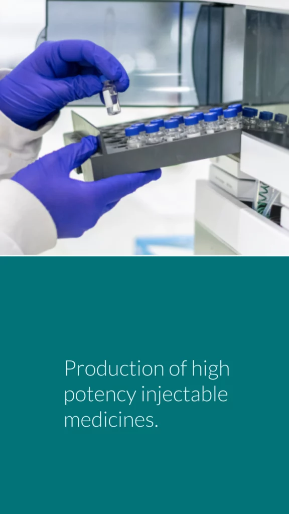 Production of high potency injectable medicines